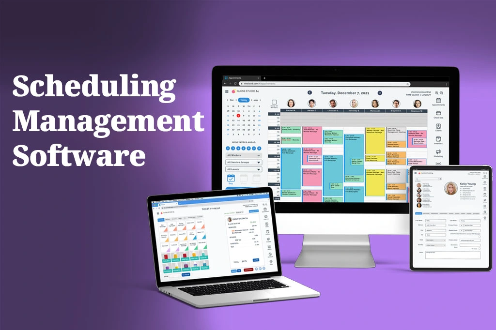 How to Choose the Best Scheduling Management Software for Your Business