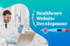 How to Choose the Best Healthcare Website Development Company in Bangladesh